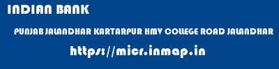 INDIAN BANK  PUNJAB JALANDHAR KARTARPUR HMV COLLEGE ROAD JALANDHAR  micr code